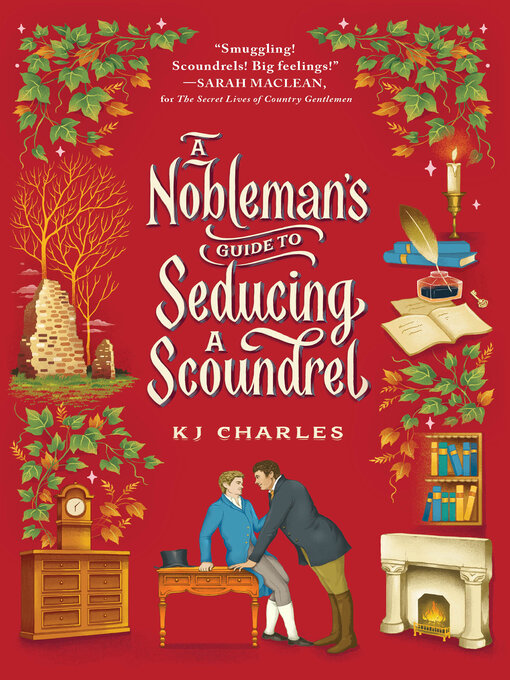 Title details for A Nobleman's Guide to Seducing a Scoundrel by KJ Charles - Wait list